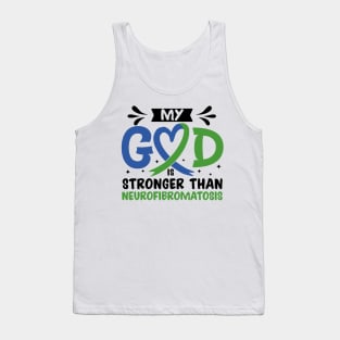 MY God is Stronger Than Neurofibromatosis Neurofibromatosis Awareness Tank Top